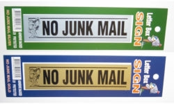 Sign No Junk Mail 30X125